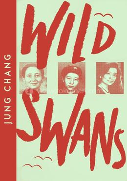 Wild Swans: Three Daughters of China image