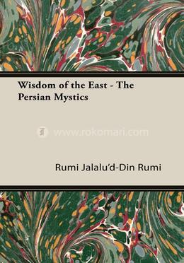 Wisdom Of The East - The Persian Mystics image