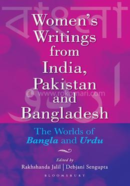 Women's Writings from India, Pakistan and Bangladesh