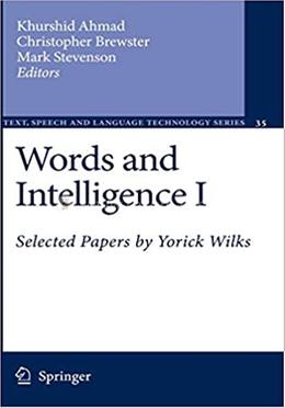 Words and Intelligence I:Selected Papers by Yorick Wilks image