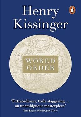 World Order: Reflections on the Character of Nations and the Course of History image