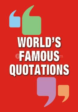 World's Famous Quotations