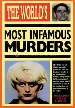 The World's Most Infamous Murders image