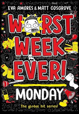 Worst Week Ever! Monday image