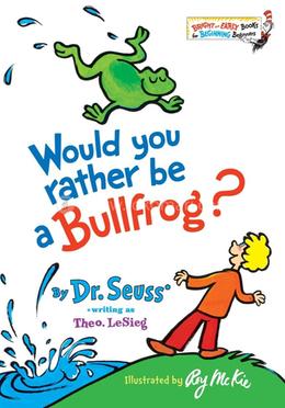 Would You Rather Be a Bullfrog? image