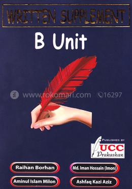 Written Supplement  - B Unit