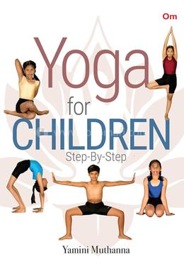 Yoga for Children Step by Step