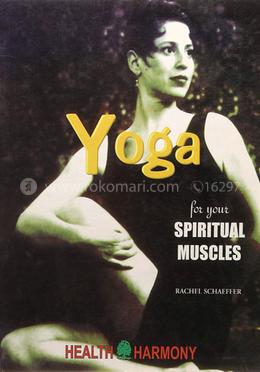 Yoga for Your Spiritual Muscles image