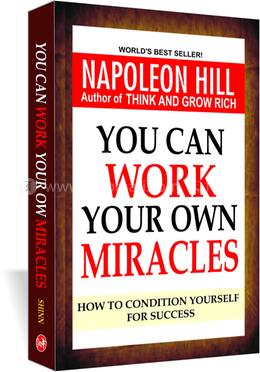 You Can Work Your Own Miracles image