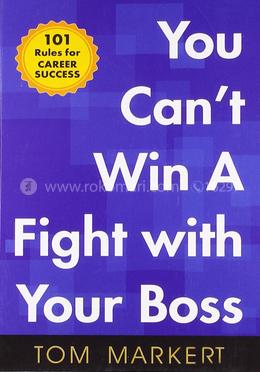 You Can’t Win a Fight with Your Boss image