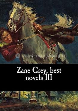 Zane Grey, Best Novels image