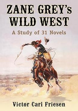Zane Grey's Wild West image