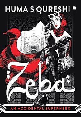 Zeba : An Accidental Superhero image