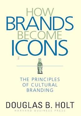 How Brands Become Icons image