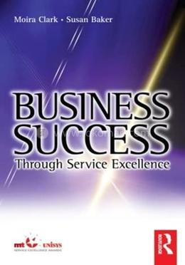 Business Success Through Service Excellence