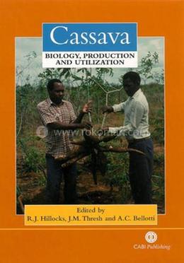 Cassava Biology Production and Utilization image