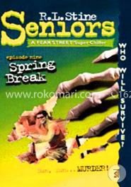 Spring Break (Fear Street Seniors, No. 9) image