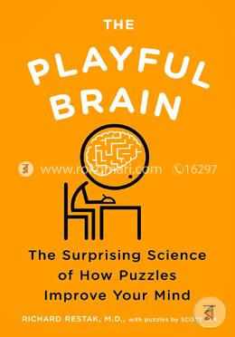 The Playful Brain: The Surprising Science of How Puzzles Improve Your Mind image