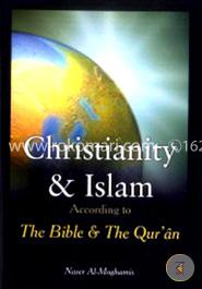 Christainity and Islam: According to the Bible and the Quran image