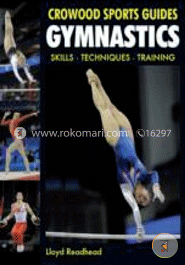 Gymnastics: Skills - Techniques - Training (Crowood Sports Guides) image