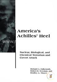 America′s Achilles′ Heel Nuclear, Biological image