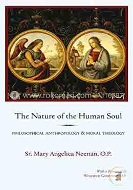 The Nature of the Human Soul: Philosophical Anthropology image