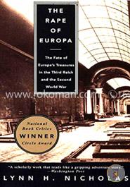 The Rape of Europa: The Fate of Europe's Treasures in the Third Reich and the Second World War image