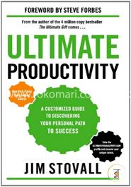 Ultimate Productivity: A Customized Guide to Discovering Your Personal Path to Success image