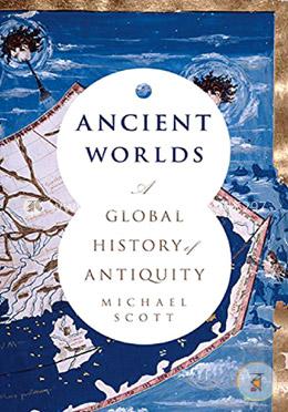 Ancient Worlds: A Global History of Antiquity image