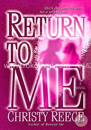 Return to Me: A Novel image