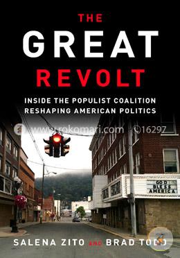 The Great Revolt: Inside the Populist Coalition Reshaping American Politics image