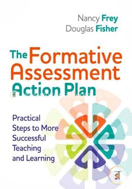 Formative Assessment Action Plan: Practical Steps to More Successful Teaching and Learning image