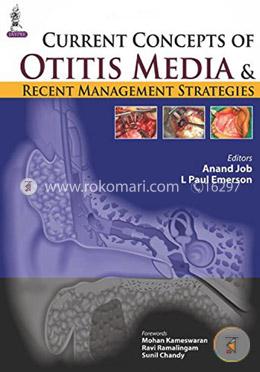 Current Concepts of Otitis Media and Recent Management Strategies image