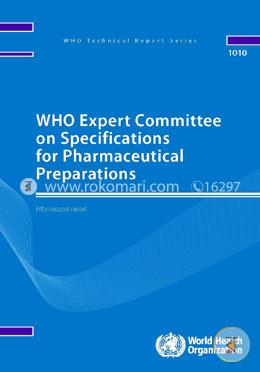 WHO Expert Committee on Specifications for Pharmaceutical Preparations fifty-second report (Who Technical Report) image