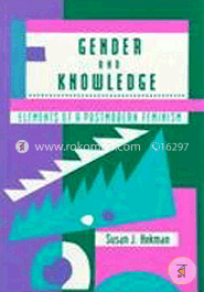 Gender And Knowledge: Elements of a Postmodern Feminism (Paperback) image