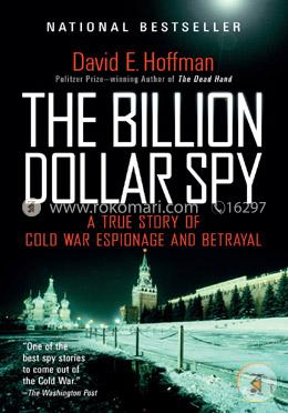 The Billion Dollar Spy: A True Story of Cold War Espionage and Betrayal  image