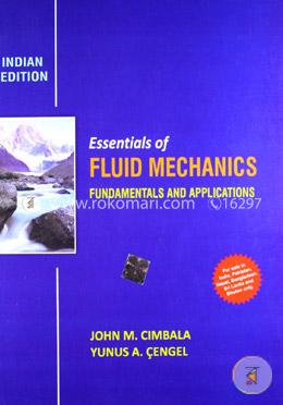 Essentials of Fluid Mechanics: Fundamentals and Applications image
