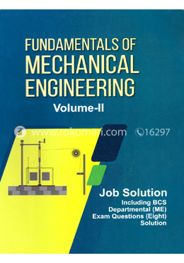 Fundamentals of Mechanical Engineering Volume II: Emran Hossain ...