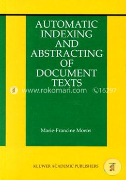Automatic Indexing and Abstracting of Document Texts (The Information Retrieval Series) image