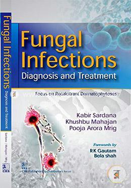 Fungal Infections - Diagnosis and Treatment