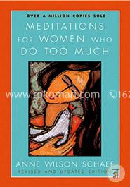Meditations for Women Who Do Too Much image