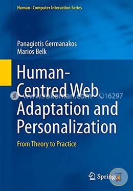 Human-Centred Web Adaptation and Personalization: From Theory to Practice image