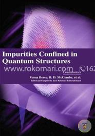 Impurities Confined in Quantum Structures image