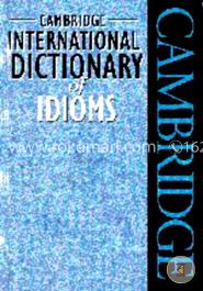 Cambridge International Dictionary of Idioms image