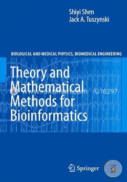 Theory and Mathematical Methods for Bioinformatics