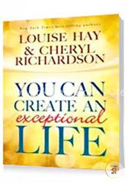 You Can Create An Exceptional Life image