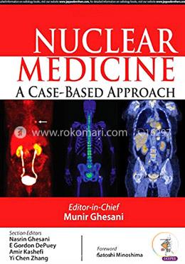 Nuclear Medicine - A Case-Based Approach image