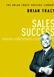 Sales Success (the Brian Tracy Success Library) image