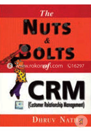 The Nuts and Bolts of CRM : Customer Relationship Management image