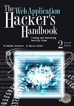 The Web Application Hacker's Handbook: Finding and Exploiting Security Flaws image